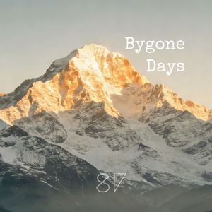 Bygone Days（Original Mix）