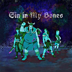 Sin In My Bones