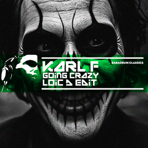 Going Crazy (Loic D Edit)