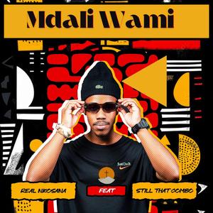 Mdali Wami (feat. Still That Combo)