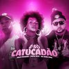Falco Pesadão - É Só Catucadão (feat. Preta Nick & Mc Roba Cena)