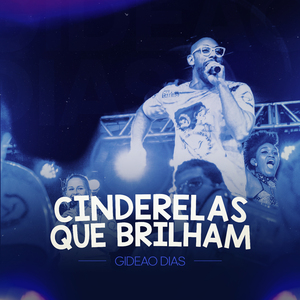 Cinderelas Que Brilham