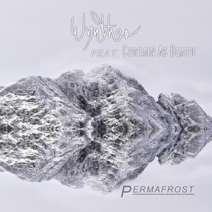 Permafrost (feat. Certain As Death)