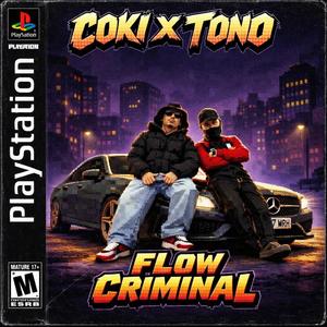 Flow Criminal (feat. Tono)