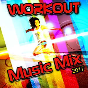 Workout Music Mix 2017