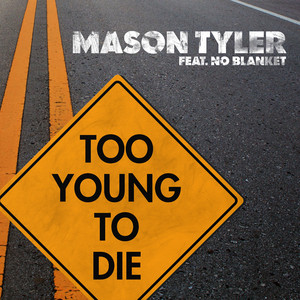 Too Young to Die (Original Edit)