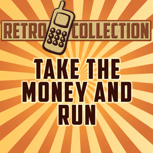 Take the Money and Run (Intro) [Originally Performed By The Steve Miller Band]