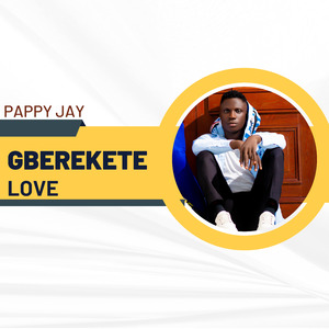 Gberekete Love