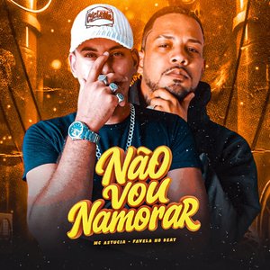 Não Vou Namorar