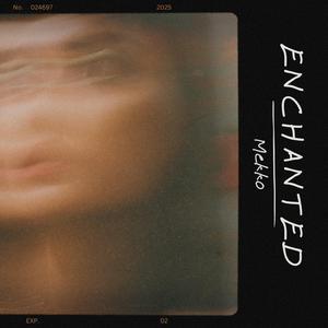 Enchanted