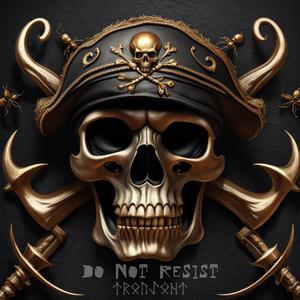 Do Not Resist