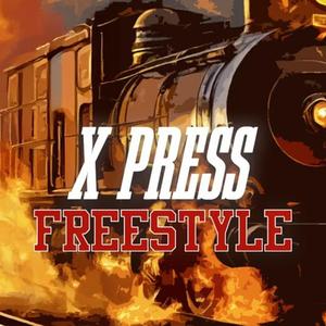 X PRESS FREESTYLE (LIVE) (feat. EDDAY & LESTEF KFJ)