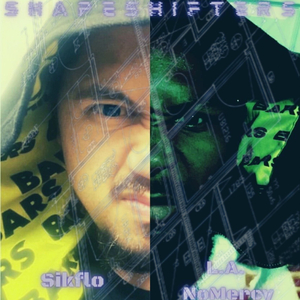 SHAPESHIFTERS (feat. SikFlo & L.A. NoMercy)