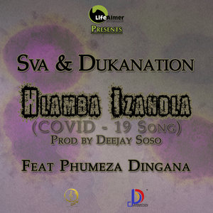Hlamba Izandla (COVID-19 Song) (feat. Phumeza Dingana) (Amapiano)
