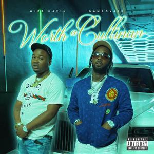 Worth A Cullinan (feat. Wizz Havinn)