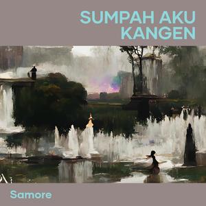 Sumpah aku kangen