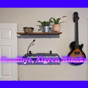 Goodbye, Algren Blanks