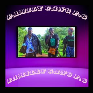 family gang fg mwaka uhu (feat. Avriih Simba)