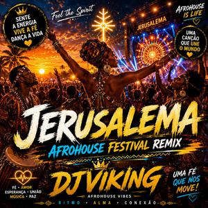 Jerusalema (Afrohouse Festival Remix)