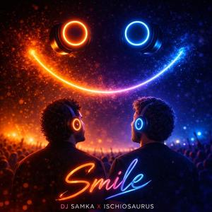 Smile (feat. Ischiosaurus)