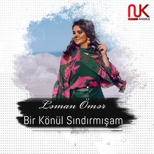 Bir Könül Sındırmışam