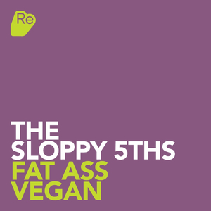 Fat Ass Vegan (Original Mix)