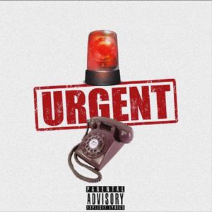 Urgent (feat. Loc & Chubs)