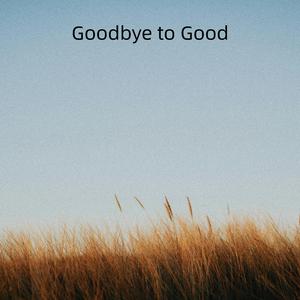 The Kindest Goodbye