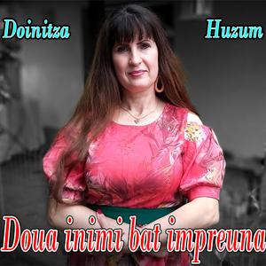 Doua Inimi Bat Impreuna (feat. Doinytza Huzum & Formatia Acustik Galati)