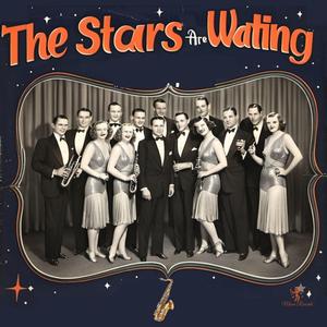 The Stars Are Waiting