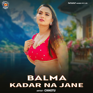 Balma Kadar Na Jane