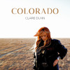 Clare Dunn - Colorado