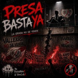 Presa Basta Ya