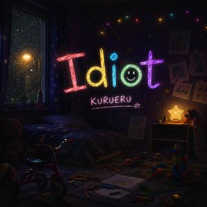 Idiot