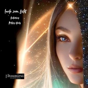 Laufe zum Licht (feat. Mitzy Hedy)