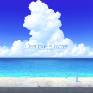 Clear blue summer (feat. 初音ミク)