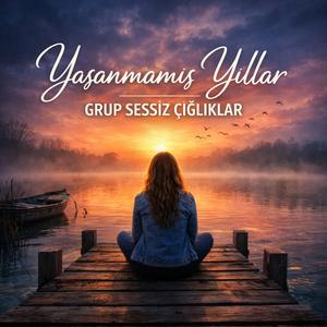 Yaşanmamış yıllar