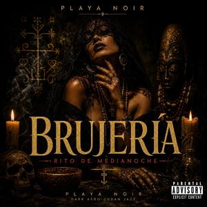 Brujería (Rito de Medianoche Salsa)