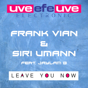 Leave You Now (Radio Edit)