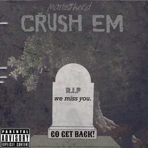 Crush Em