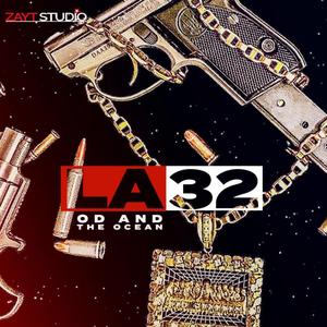 LA 32 (feat. The Ocean)