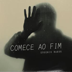 Comece Ao Fim