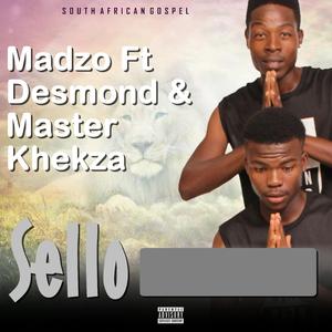 Sello (feat. Desmond & Master khekza)