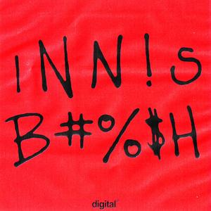 Innis Bitch (feat. Xhulooo)