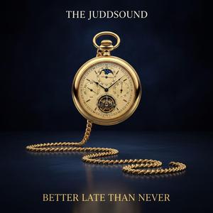 Better Late Than Never