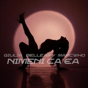 Nimeni ca ea (feat. Belleamy & Giulia)