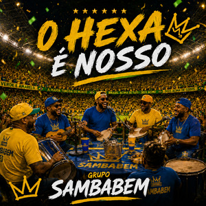 O Hexa É Nosso (Ao Vivo)