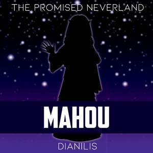 Mahou (From "The Promised Neverland")