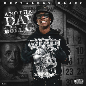 Anotha Day Anotha Dollar