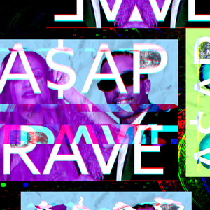 A$Ap Rave